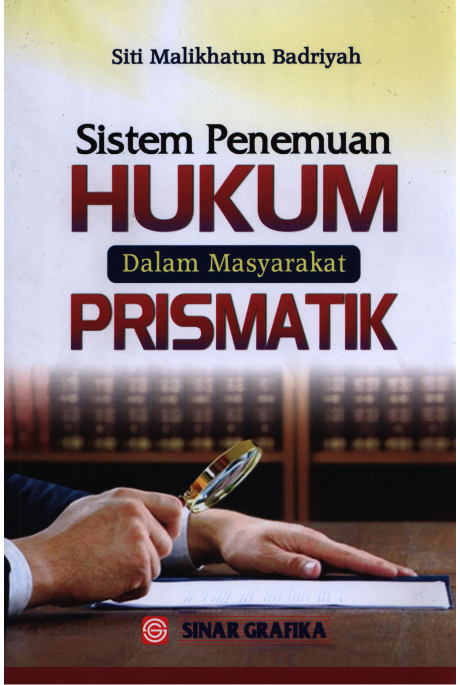 Sistem Penemuan Hukum dalam Masyarakat Primatik